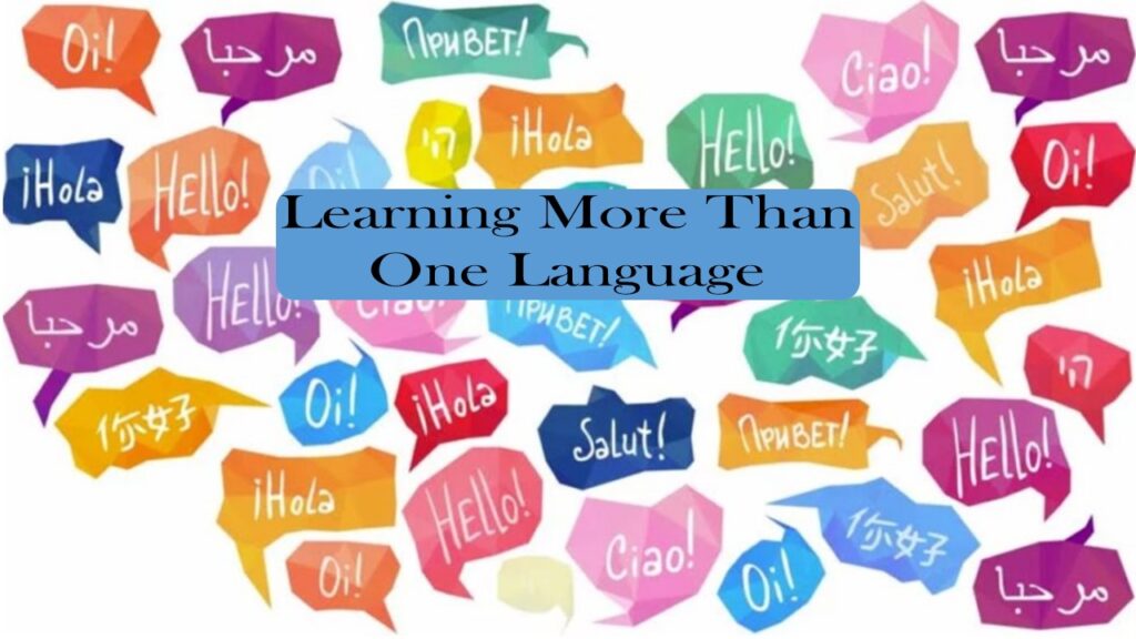 Advantages And Disadvantages Of Learning More Than One Language